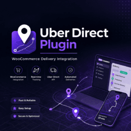 Uber Direct Plugin – WooCommerce Delivery Integration